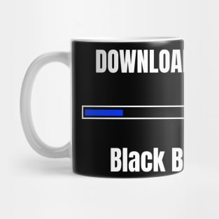 BJJ shirt-Downloading black belt Mug